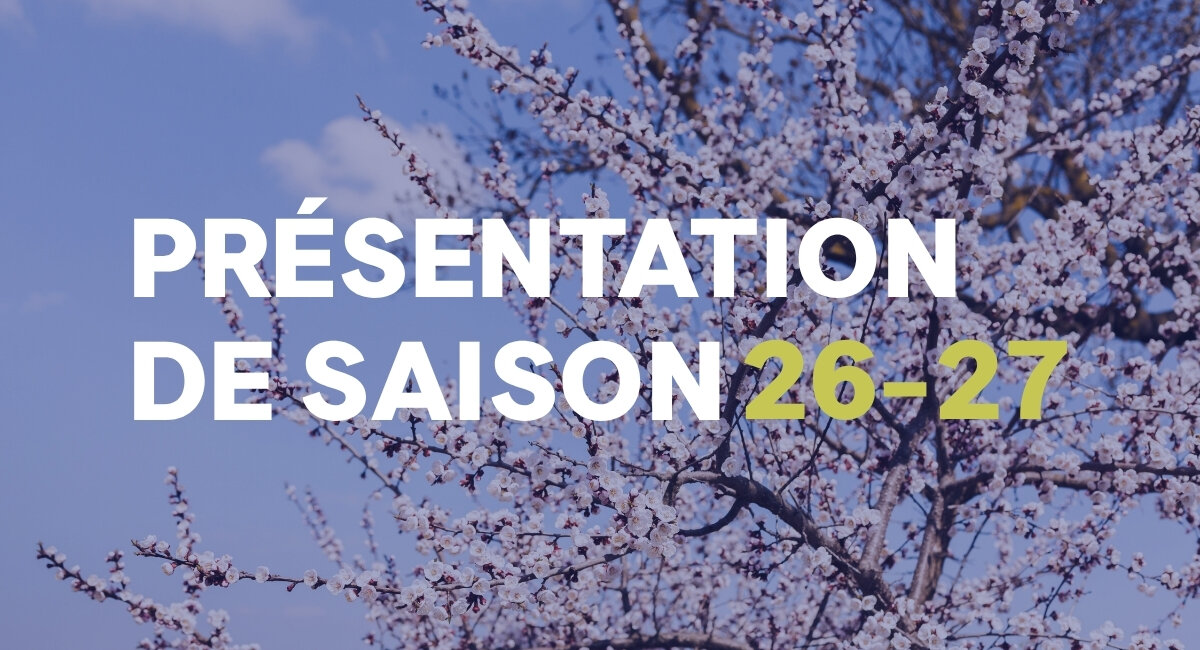 présentation de saison 26-27