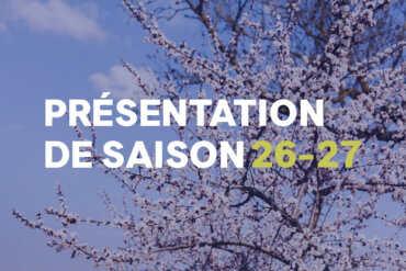présentation de saison 26-27